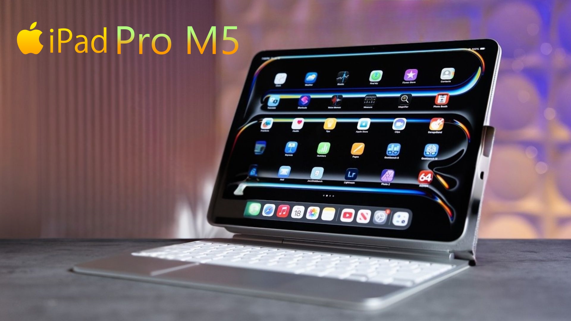 Apple iPad Pro (M5) — 10 แท็บเล็ตและสมาร์ตแพดทรงพลังยอดนิยมปี 2026 ตอบโจทย์การเรียน การทำงาน และการสร้างสรรค์คอนเทนต์